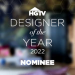 HGTV Designer Of The Year 2022 Nominee